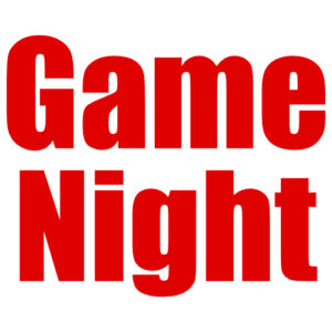 Parent's Night Out - Game Night